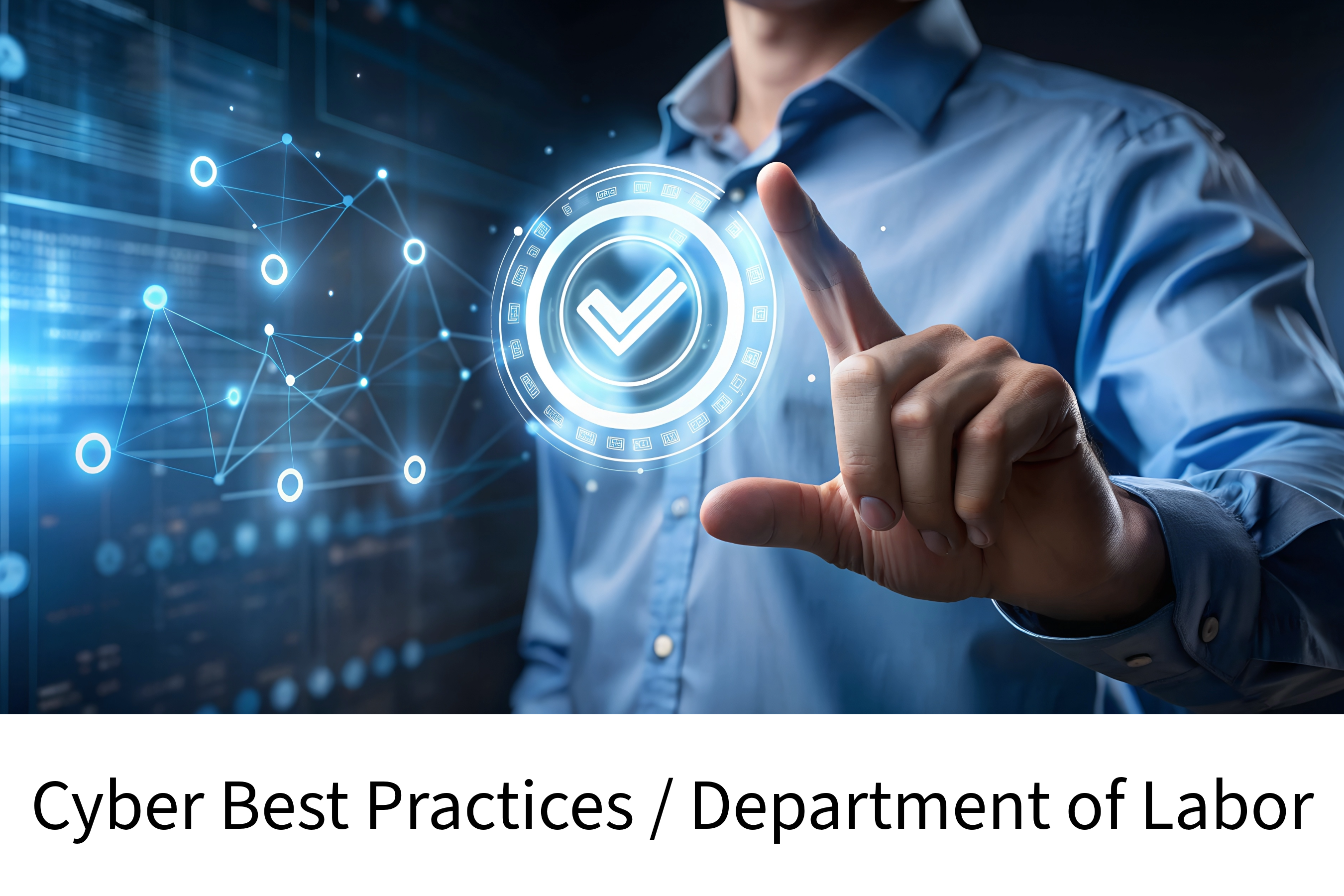 Cyber Best Practices Dept of Labor