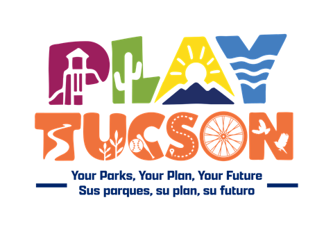 Play Tucson logo in colorful block letters featuring park icons, including a play structure, saguaro, sun over mountains, water, a winding trail, a baseball, a bicycle wheel and birds. Tagline: “Your Parks, Your Plan, Your Future / Sus parques, su plan, su futuro.”
